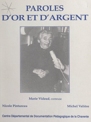 cover image of Paroles d'or et d'argent